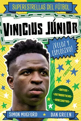 VINICIUS JUNIOR. SUPERESTRELLAS DEL FUTBOL VINICIUS JUNIOR. SUPERESTRELLAS DEL FUTBOL