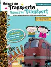 EL TRANSPORTE / MEANS OF TRANSPORT