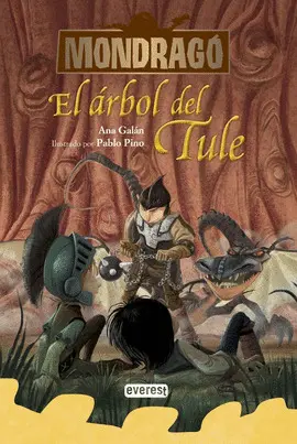 6- MONDRAGÓ. EL ÁRBOL DEL TULE. LIBRO 6