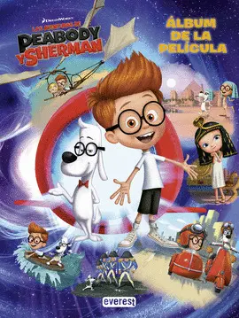 AVENTURAS DE PEABODY Y SHERMAN, LAS. ALBUM DE LA PELICULA