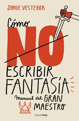 COMO (NO) ESCRIBIR FANTASIA