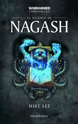 EL ASCENSO DE NAGASH Nº 2/3
