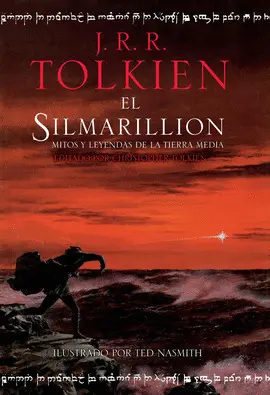 EL SILMARILLION. ILUSTRADO POR TED NASMITH EL SILMARILLION. ILUSTRADO POR TED NASMITH