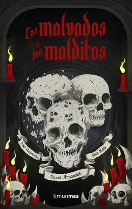 LOS MALVADOS Y LOS MALDITOS LOS MALVADOS Y LOS MALDITOS