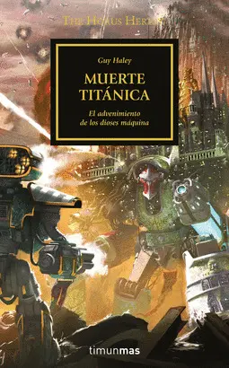 THE HORUS HERESY Nº53/54 LA MUERTE DEL TIRÁN