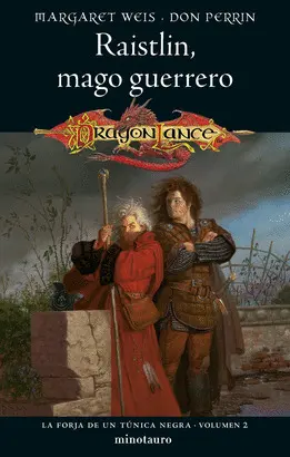 LA FORJA DE UN TÚNICA NEGRA Nº 02/02 RAISTLIN, MAGO GUERRERO