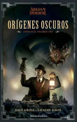 ORÍGENES OSCUROS: ANTOLOGÍA Nº 01 ORÍGENES OSCUROS: ANTOLOGÍA Nº 01