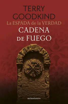 ESPADA DE LA VERDAD 09/17 CADENA DE FUEGO, LA