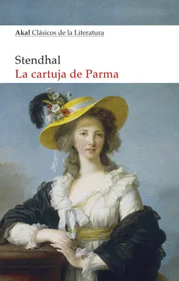 LA CARTUJA DE PARMA LA CARTUJA DE PARMA