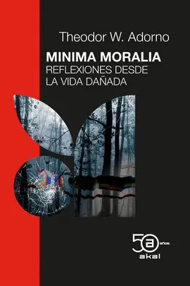 Minima Moralia 50 Aniv. Akal