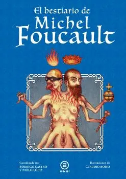 El Bestiario de Michel Foucault