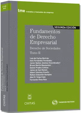 FUNDAMENTOS DE DERECHO EMPRESARIAL. DERECHO DE SOCIEDADES TOMO II
