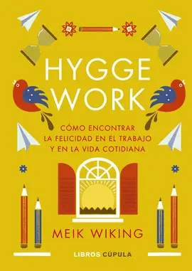 HYGGE WORK HYGGE WORK
