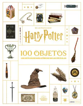 HARRY POTTER. 100 OBJETOS HARRY POTTER. 100 OBJETOS