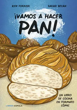 ¡VAMOS A HACER PAN! ¡VAMOS A HACER PAN!