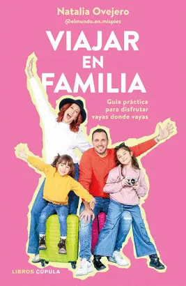 VIAJAR EN FAMILIA VIAJAR EN FAMILIA