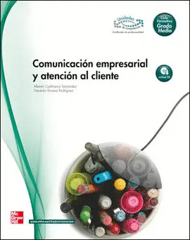 VCF COMUNICACION EMPRESARIAL Y ATENCION AL CLIENTE GRADO MEDIO VCF COMUNICACION EMPRESARIAL Y ATENCION AL CLIENTE GRADO MEDIO