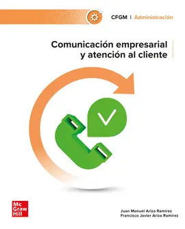 CF COMUNICACIÓN EMPRESARIAL Y ATENCIÓN AL CLIENTE CFGM CF COMUNICACIÓN EMPRESARIAL Y ATENCIÓN AL CLIENTE CFGM