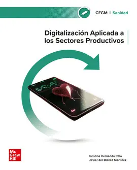 CF DIGITALIZACIÓN APLICADA A LOS SECTORES PRODUCTIVOS. GRADO MEDIO. SANIDAD