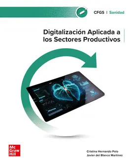 CF DIGITALIZACIÓN APLICADA A LOS SECTORES PRODUCTIVOS. GRADO SUPERIOR. SANIDAD