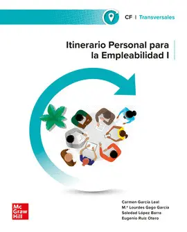 CF ITINERARIO PERSONAL PARA LA EMPLEABILIDAD I GS 24 CF CF ITINERARIO PERSONAL PARA LA EMPLEABILIDAD I GS 24 CF