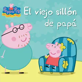 EL VIEJO SILLÓN DE PAPÁ PEPPA PIG