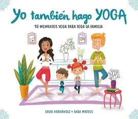YO TAMBIÉN HAGO YOGA