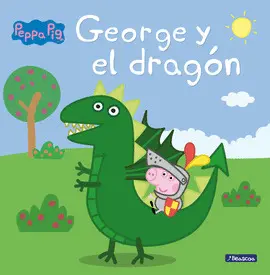 GEORGE Y EL DRAGÓN GEORGE Y EL DRAGÓN