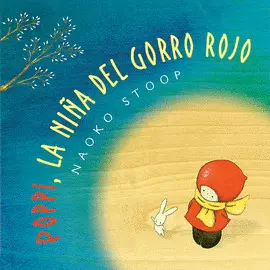POPPY, LA NIÑA DEL GORRO ROJO POPPY, LA NIÑA DEL GORRO ROJO