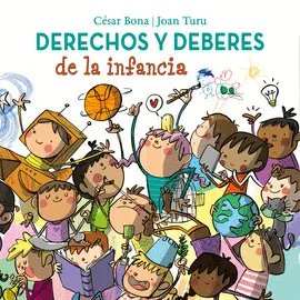 DERECHOS Y DEBERES DE LA INFANCIA
