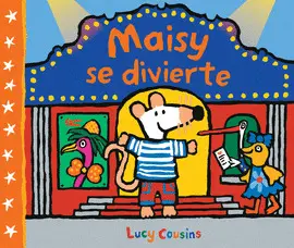 MAISY SE DIVIERTE MAISY SE DIVIERTE