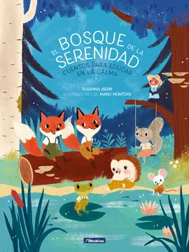 EL BOSQUE DE LA SERENIDAD EL BOSQUE DE LA SERENIDAD
