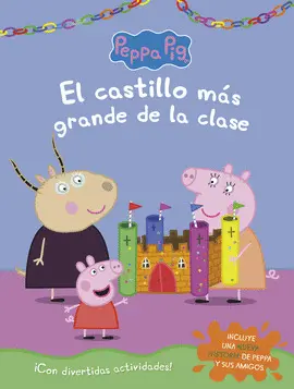 EL CASTILLO MÁS GRANDE DE LA CLASE (PEPPA PIG. ACTIVIDADES) EL CASTILLO MÁS GRANDE DE LA CLASE (PEPPA PIG. ACTIVIDADES)