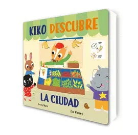 KIKO DESCUBRE LA CIUDAD KIKO DESCUBRE LA CIUDAD