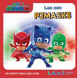 UN CUENTO PARA CADA LETRA: T, D, N, F, R/RR (LEO CON PJ MASKS) UN CUENTO PARA CADA LETRA: T, D, N, F, R/RR (LEO CON PJ MASKS)