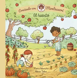 CRECIENDO MONTESSORI. HUERTO (CARTON)