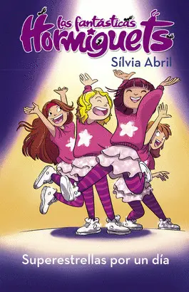 2-SUPERESTRELLAS POR UN DIA 2-SUPERESTRELLAS POR UN DIA