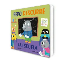 PEPO DESCUBRE EL COLE (PEQUEÑAS MANITAS) PEPO DESCUBRE EL COLE (PEQUEÑAS MANITAS)