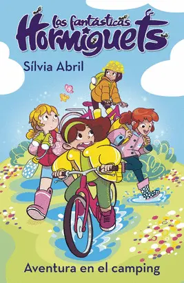 UNA AVENTURA EN EL CAMPING (LAS FANTÁSTICAS HORMIGUETS 4) UNA AVENTURA EN EL CAMPING (LAS FANTÁSTICAS HORMIGUETS 4)