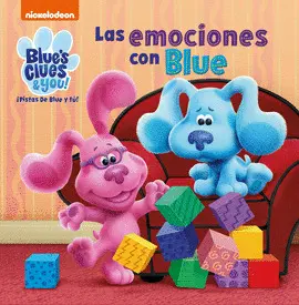LAS EMOCIONES CON BLUE (LAS PISTAS DE BLUE Y TÚ) LAS EMOCIONES CON BLUE (LAS PISTAS DE BLUE Y TÚ)