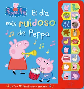 EL DÍA MÁS RUIDOSO DE PEPPA EL DÍA MÁS RUIDOSO DE PEPPA
