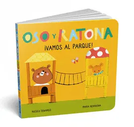 OSO Y RATONA. VAMOS AL PARQUE OSO Y RATONA. VAMOS AL PARQUE