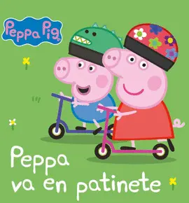 PEPPA VA EN PATINETE