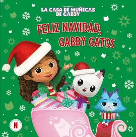 ¡FELIZ NAVIDAD, GABBY-GATOS! ¡FELIZ NAVIDAD, GABBY-GATOS!