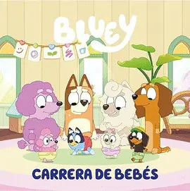 BLUEY. CARRERA DE BEBÉS BLUEY. CARRERA DE BEBÉS