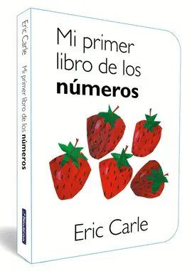 MI PRIMER LIBRO DE LOS NÚMEROS (COLECCIÓN ERIC CARLE)