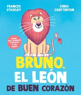 Bruno, el Leon de Buen Corazon