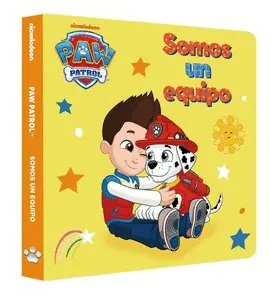 Patrulla Canina. Somos un Equipo