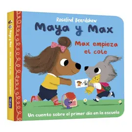Maya y Max - Max Empieza el Cole