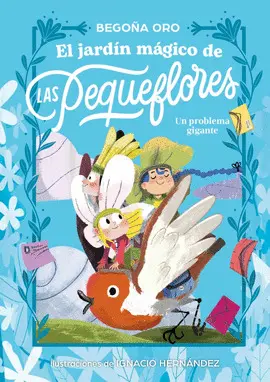 El Jardín Mágico de las Pequeflores. Un Problema Gigante
